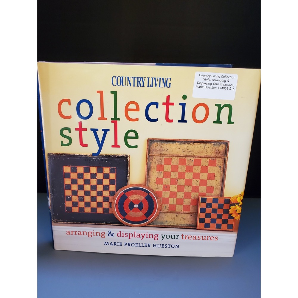 😎Country Living‎ Collection Style Arranging Displaying Your Treasures Book